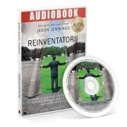 Reinventatorii. Audiobook de Jason Jennings