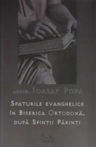 Sfaturile evanghelice in Biserica Ortodoxa, dupa Sfintii Parinti