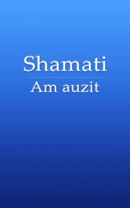 Shamati - Am auzit
