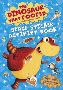 The Dinosaur that Pooped Space : Sticker Activity Book
