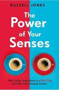 The Power of Your Senses de Russell Jones