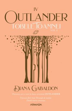 Tobele toamnei vol. 2 (Seria Outlander, partea a IV-a, ed. 2021)