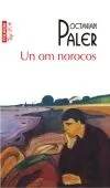 Top 10 - 259 - Un Om Norocos de Octavian Paler