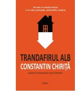 Trandafirul alb de Constantin Chirita