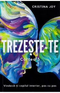 Trezeste-te. Cartea 3 de Cristina Joy