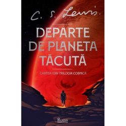 Trilogia Cosmica #1. Departe de Planeta Tacuta