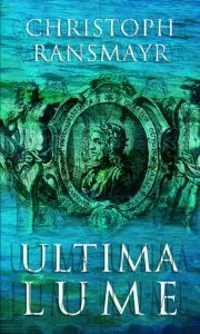 Ultima lume de Christoph Ransmayr