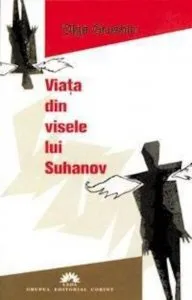 Viata din visele lui Suhanov de Olga Grushin