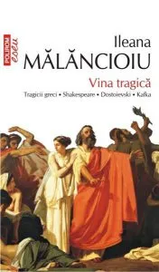 Vina tragica Ed. 2013 de Ileana Malancioiu