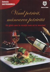 Vinul potrivit, mancarea potrivita