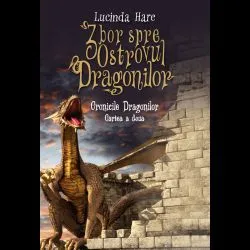 Zbor spre Ostrovul Dragonilor de Lucinda Hare