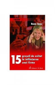 15 Greseli De Evitat La Infiintarea Unei Firme