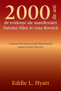 2000 de ani de evidente ale manifestarii Duhului Sfant in viata Bisericii