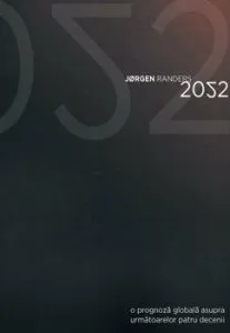 2052. O prognoza globala de Randers Jorgen