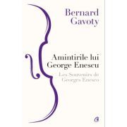 Amintirile lui George Enescu