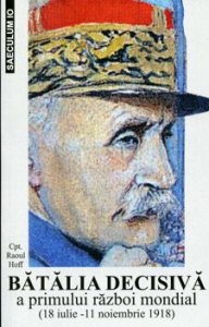 Batalia decisiva a primului razboi mondial - 18 iulie-11 noiembrie 1918