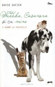 Buddha, Casanova si cu mine. O karma cu peripetii