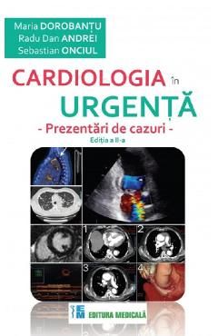 Cardiologia in urgenta. Prezentari de cazuri