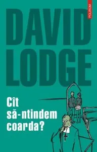 Cat sa-ntindem coarda? de David Lodge