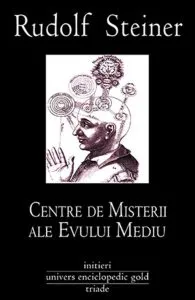 Centre de Misterii ale Evului Mediu de Rudolf Steiner