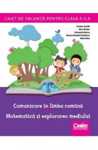 Comunicare in limba romana. Matematica si explorarea mediului