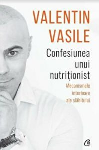 Confesiunea unui nutritionist. Mecanismele interioare ale slabitului