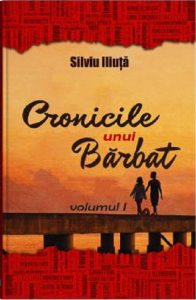 Cronicile unui barbat Vol. 1
