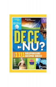 De ce nu? Peste 1111 de răspunsuri despre orice