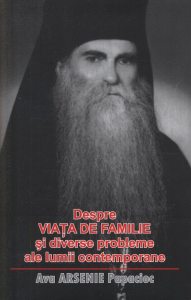 Despre viata de familie si diverse probleme ale lumii contemporane