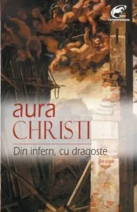 Din infern, cu dragoste de Aura Christi