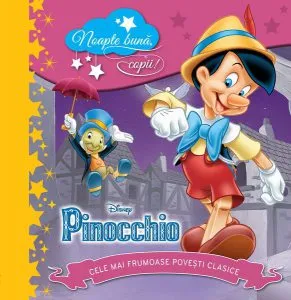 Disney. Pinocchio. Noapte bună, copii!