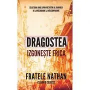 Dragostea izgoneste frica de Fratele Nathan