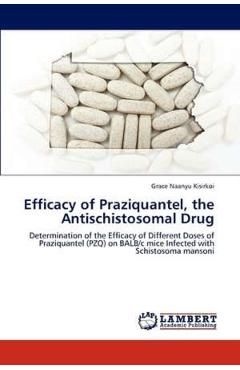 Efficacy of Praziquantel, the Antischistosomal Drug