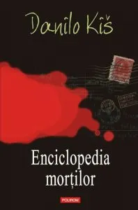 Enciclopedia mortilor de Danilo Kis