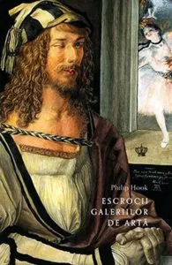 Escrocii galeriilor de arta de Philip Hook