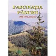 Fascinatia padurii de Ioan Daneasa