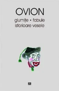 Glumite, fabule, istorioare vesele de Ovion