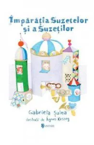 Imparatia suzetelor si a suzetilor de Gabriela Sulea