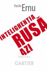 Intelighentia rusa azi. Interviuri