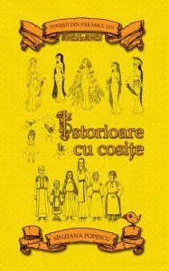 Istorioare cu cosite de Sinziana Popescu