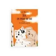 Jup, un pisoi de soi. Volumul 4. Un musafir surpriza de Alec Blenche