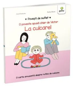 La culcare! Povești de suflet de Astrid Desbordes