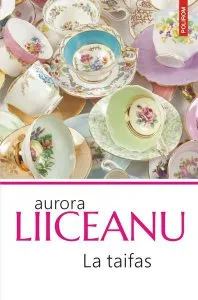 La taifas de Aurora Liiceanu