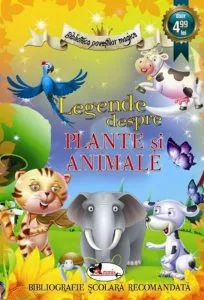 Legende despre plante si animale