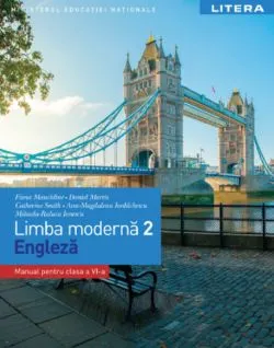 Limba engleza. Limba moderna 2 - Manual - Clasa 6