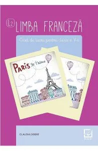 Limba Franceza L2 - Clasa 5- Caiet de Claudia Dobre