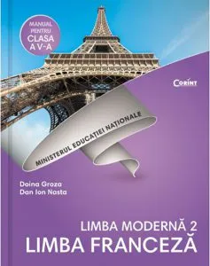 Limba franceza L2 - Manual pentru clasa a V-a   CD de Dan Ion Nasta