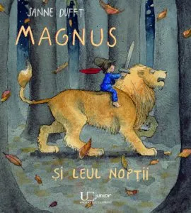 Magnus si leul noptii de Sanne Dufft
