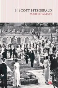 Marele Gatsby (Carte pentru toți)