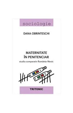 Maternitate în penitenciar de Dana Obrinteschi